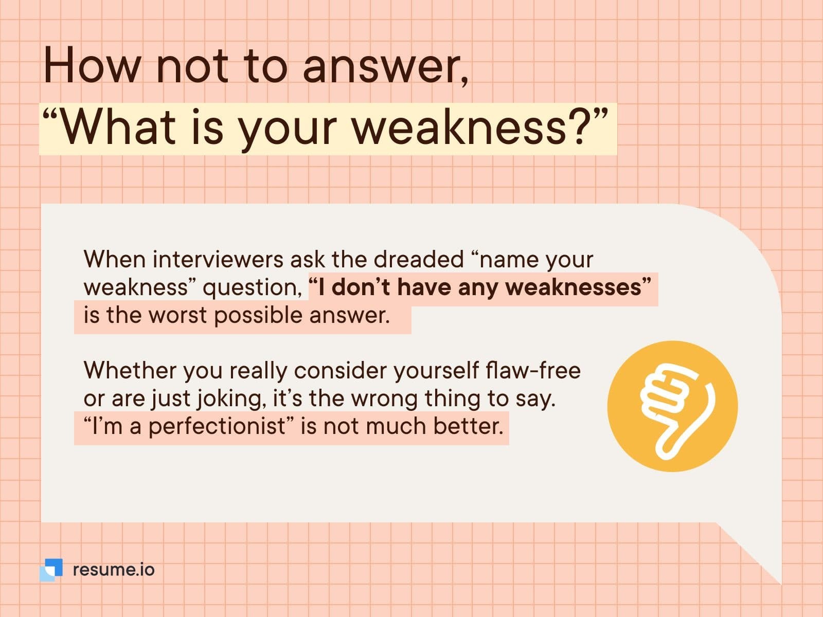 How not to answer, 'What is your weakness?'