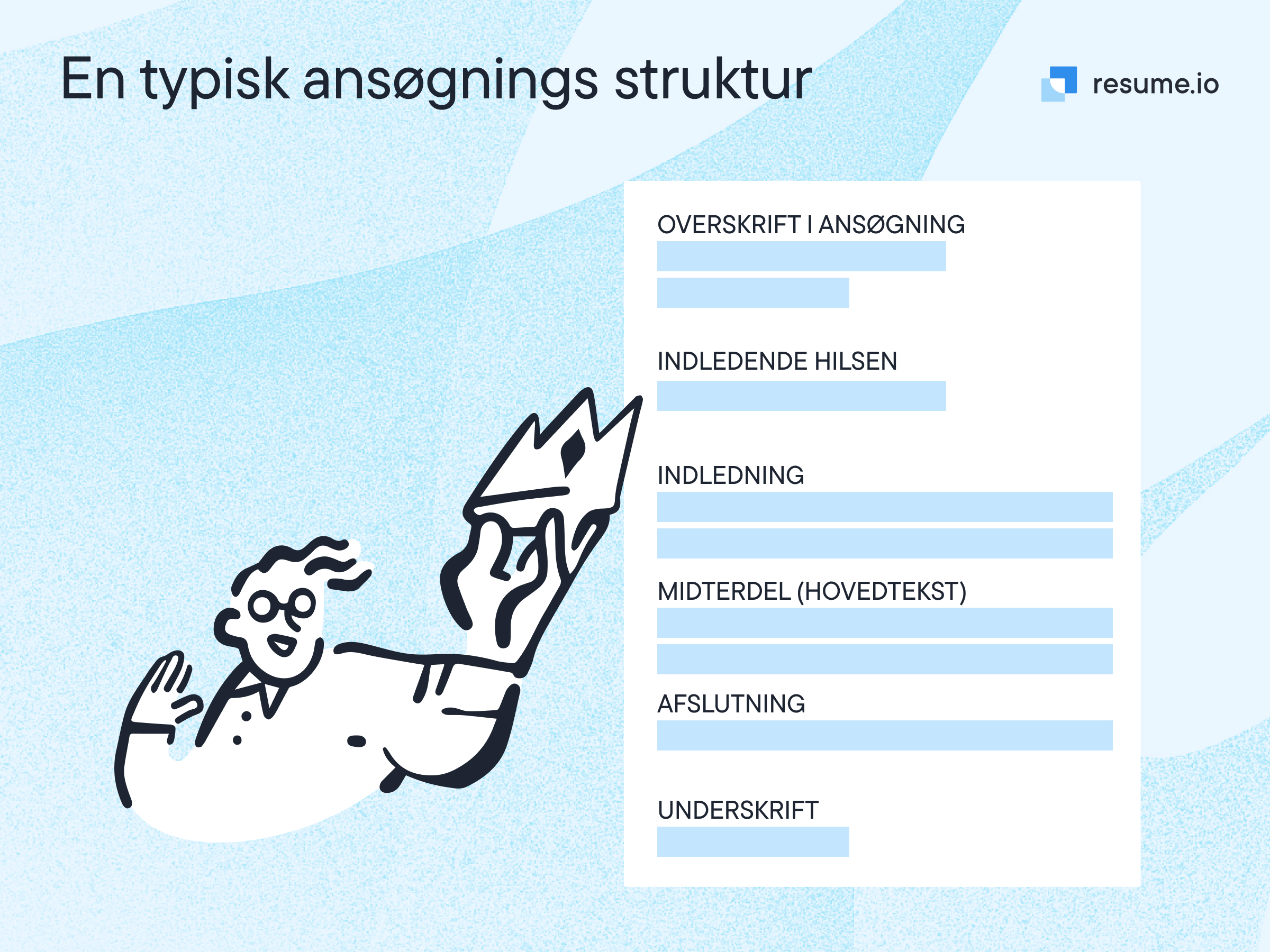 En typisk ansøgnings struktur med de enkelte afsnit En typisk ansøgnings struktur med de enkelte afsnit