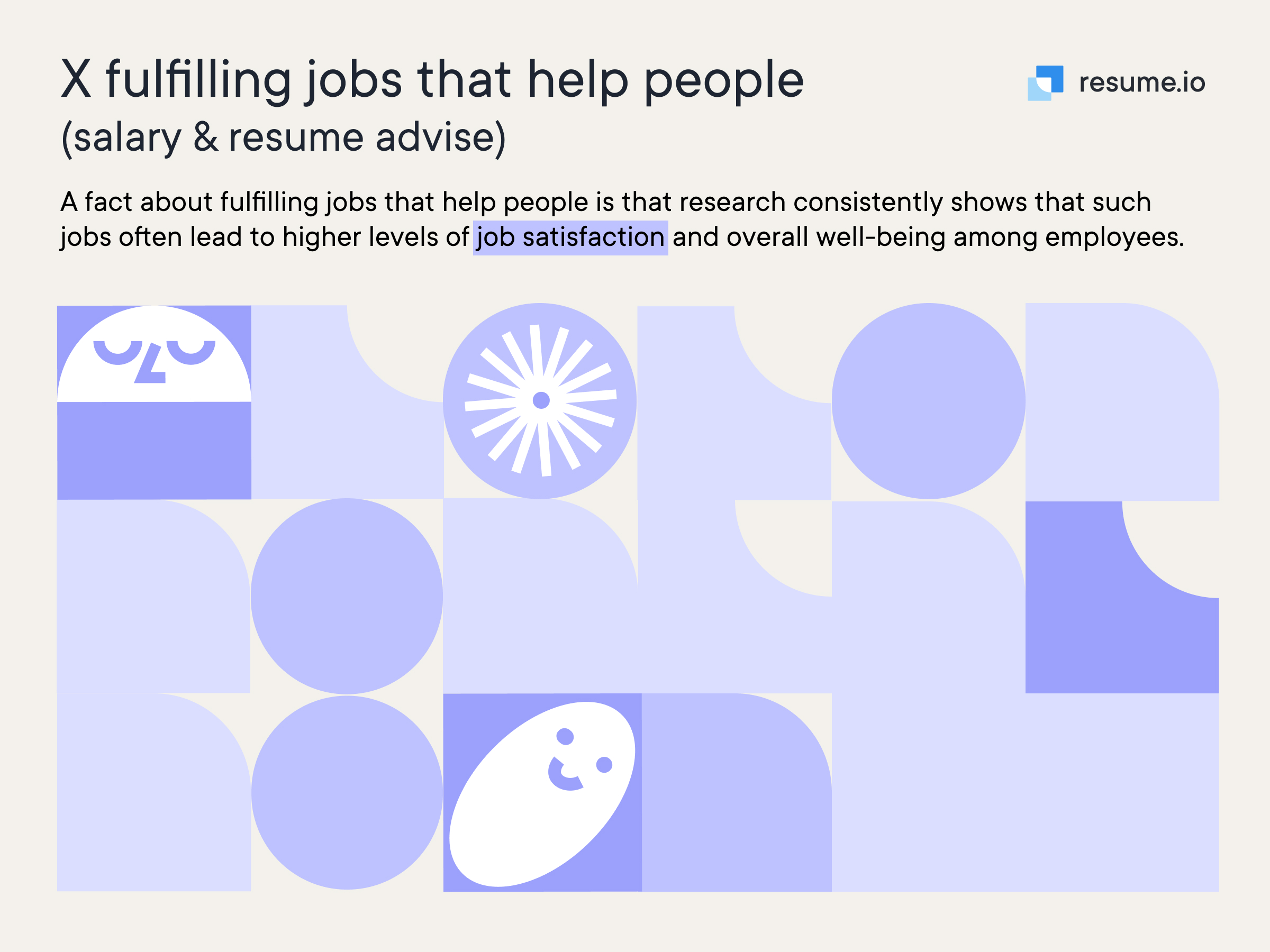 Fulfilling jobs that help people lead to higher levels of job satisfaction