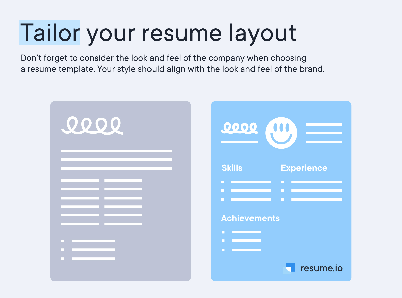 Tailor you resume layout