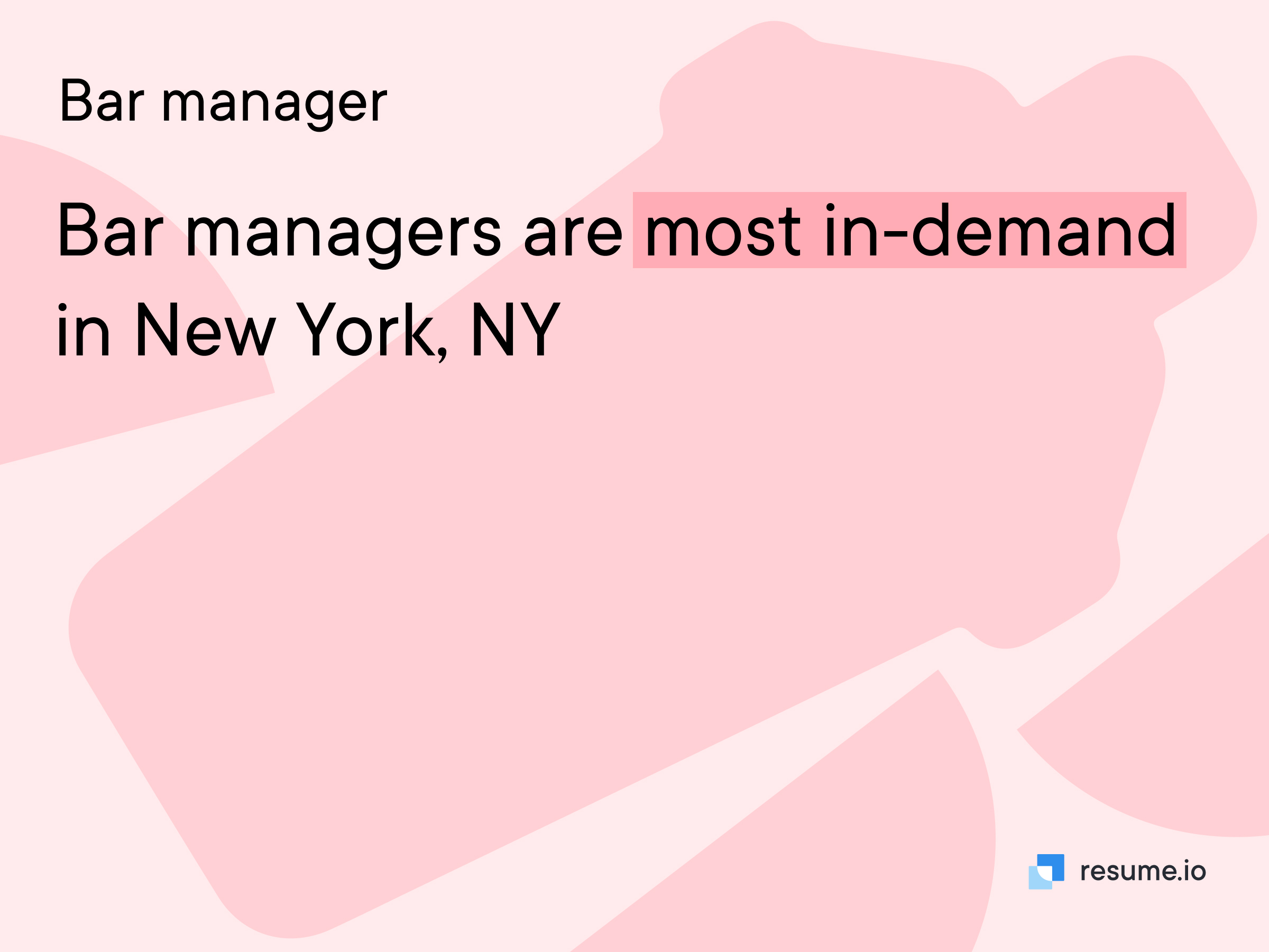 Bar managers are most in-demand in New York