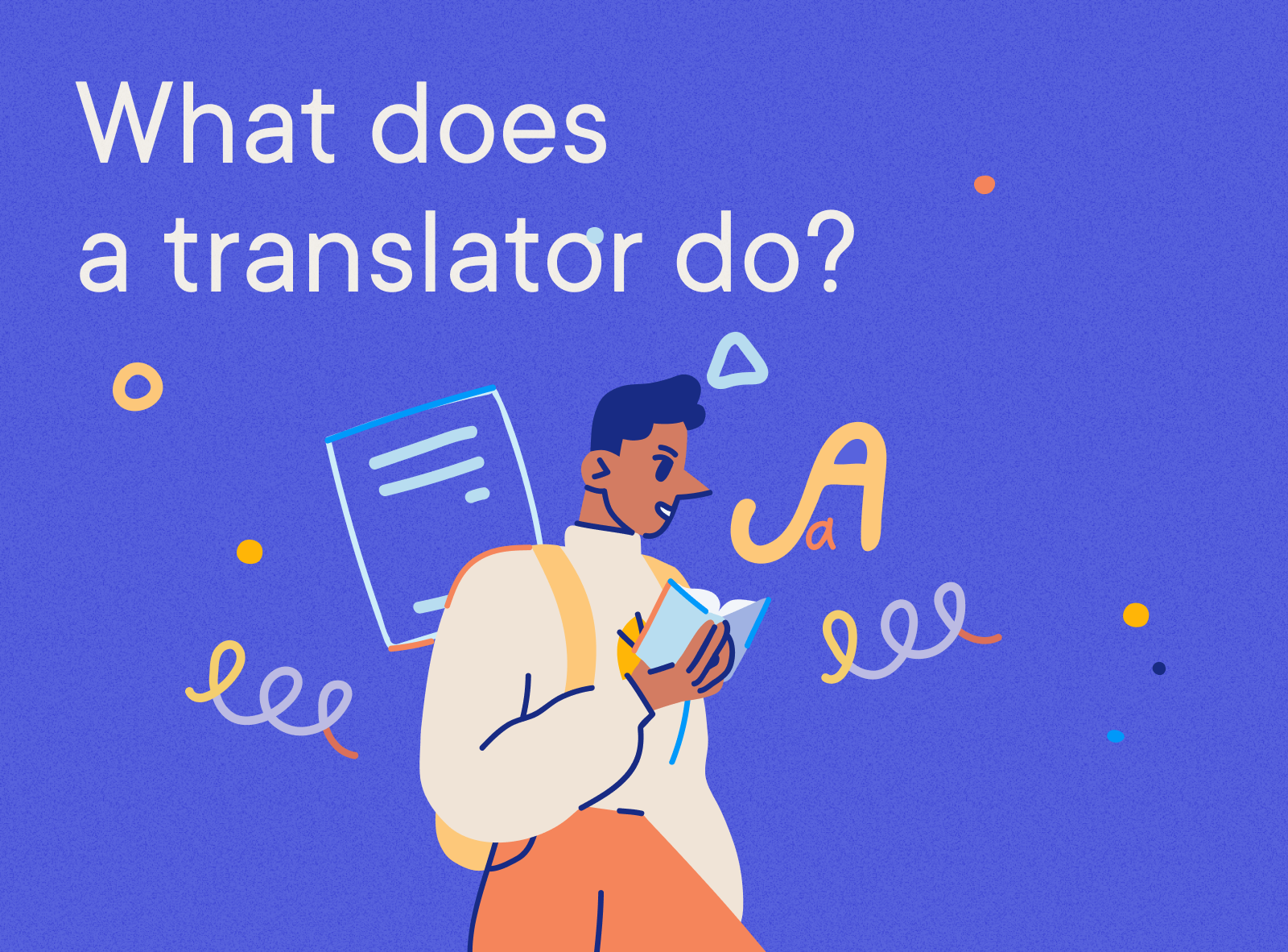 Translator - What does a translator do?
