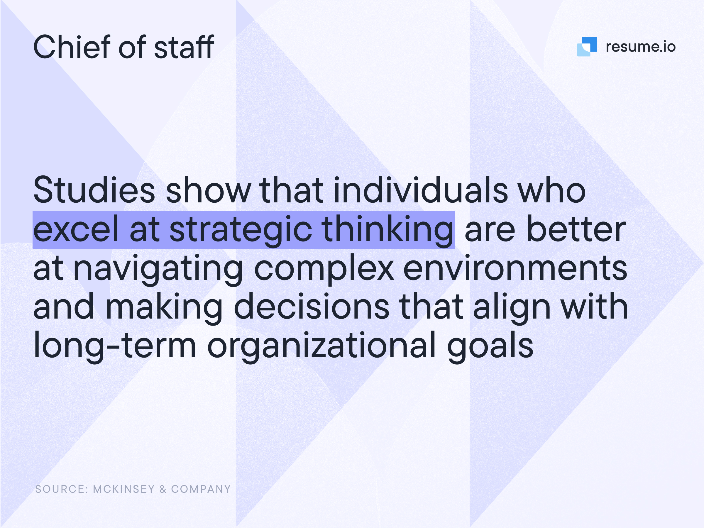 Image stating that people who excel at strategic thinking are better at navigating complex environments and making decisions that align with organizational goals.