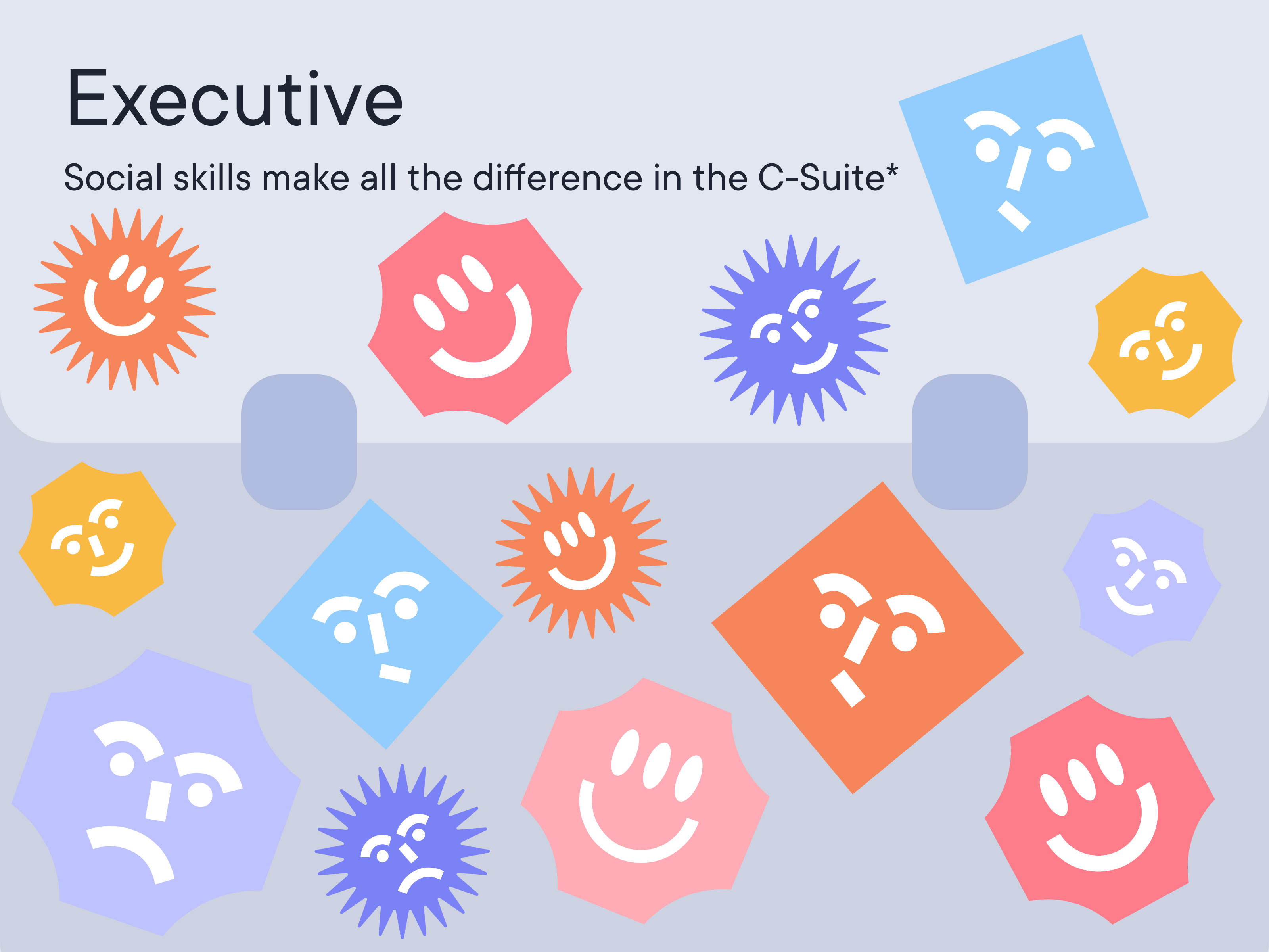 Social skills make all the difference in the C-Suite*