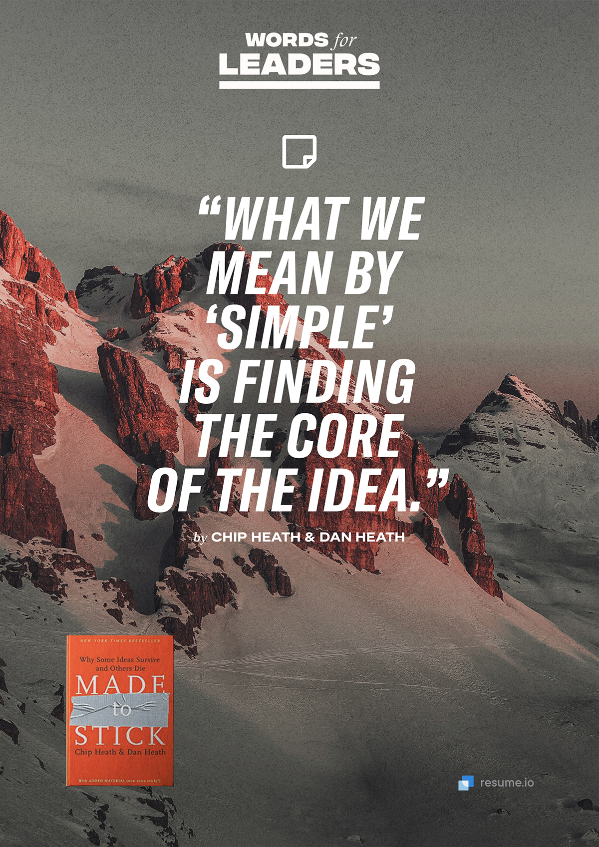 Made to Stick: Why Some Ideas Survive and Others Die by Chip Heath and Dan Heath