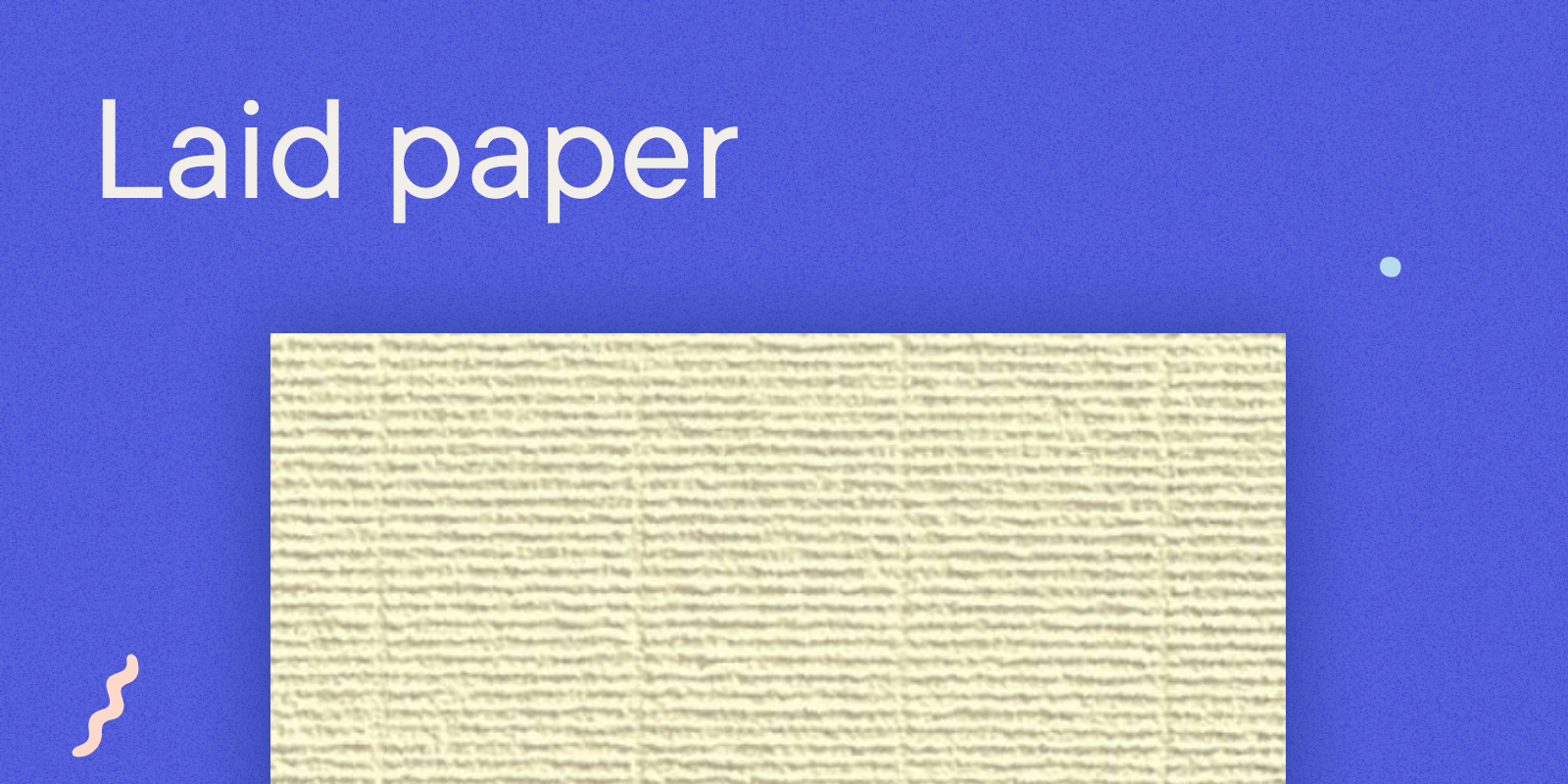 Blogs - Laid paper