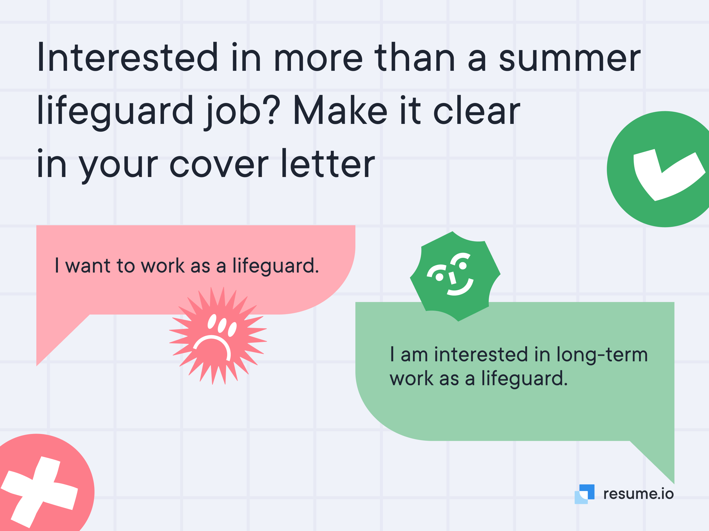 Interested in more than a summer lifeguard job? Make it clear in your cover letter: I am interested in long-term work as a lifeguard!