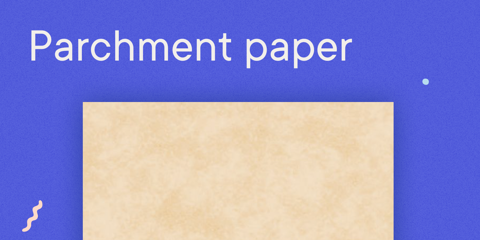 Blogs - Parchment paper