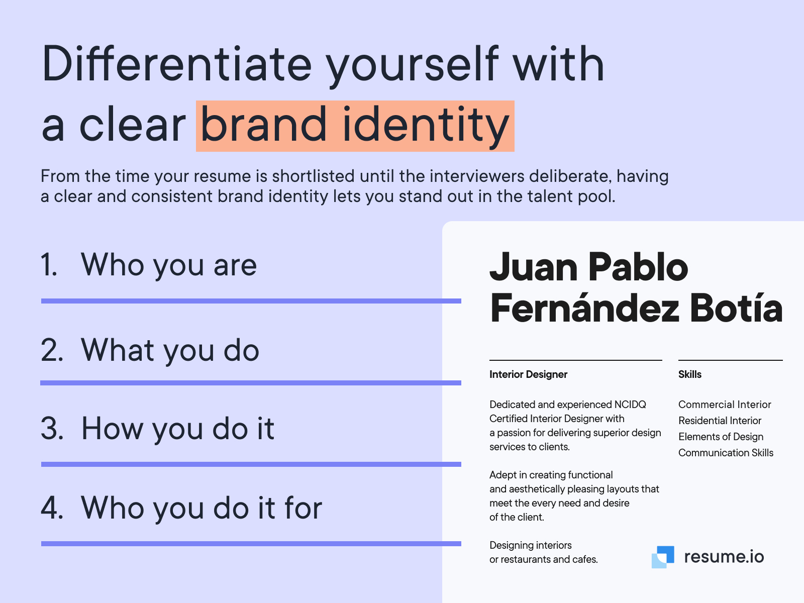 Differentiate yourself with a clear brand identity