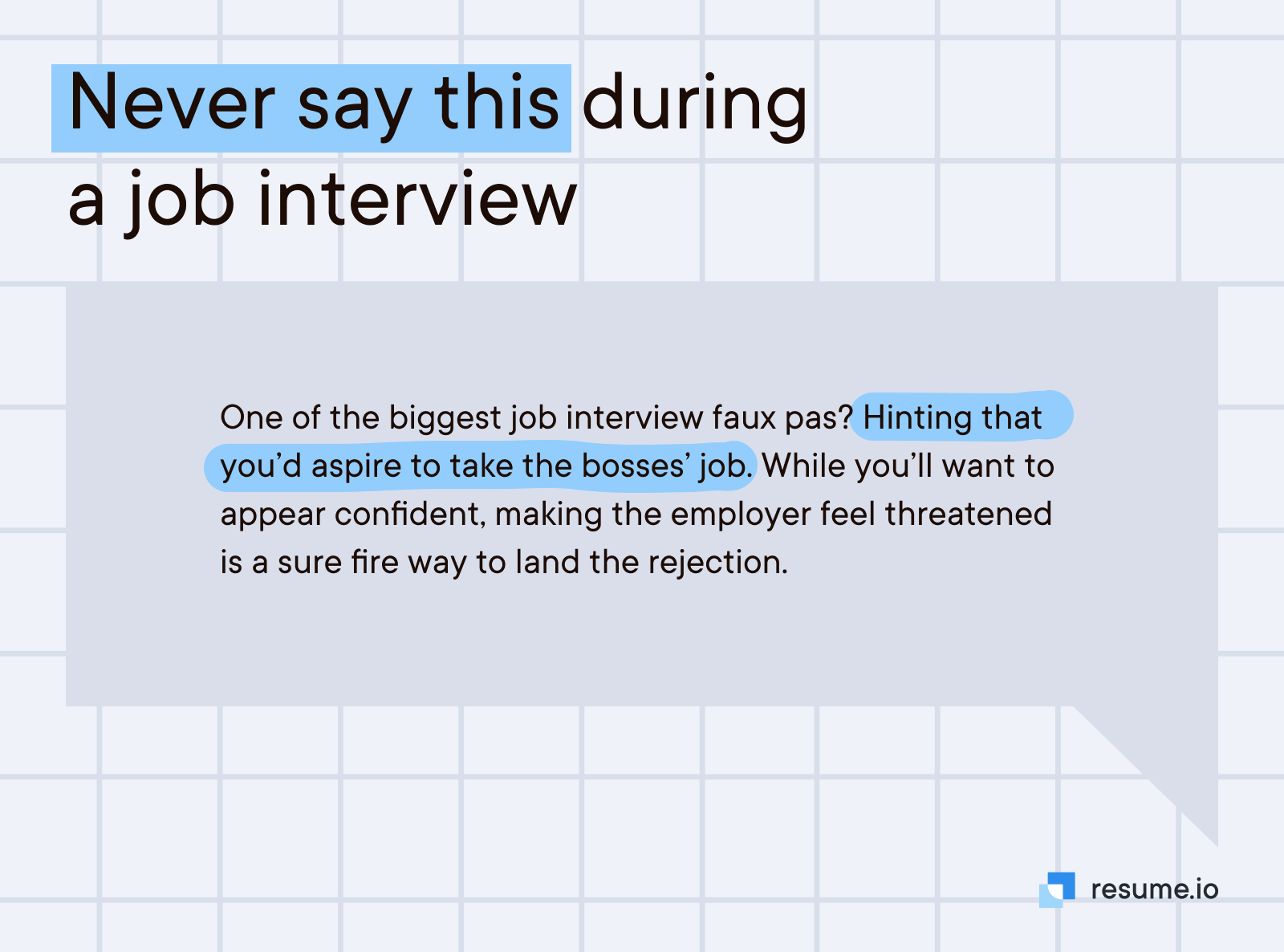 Never say this during a job interview