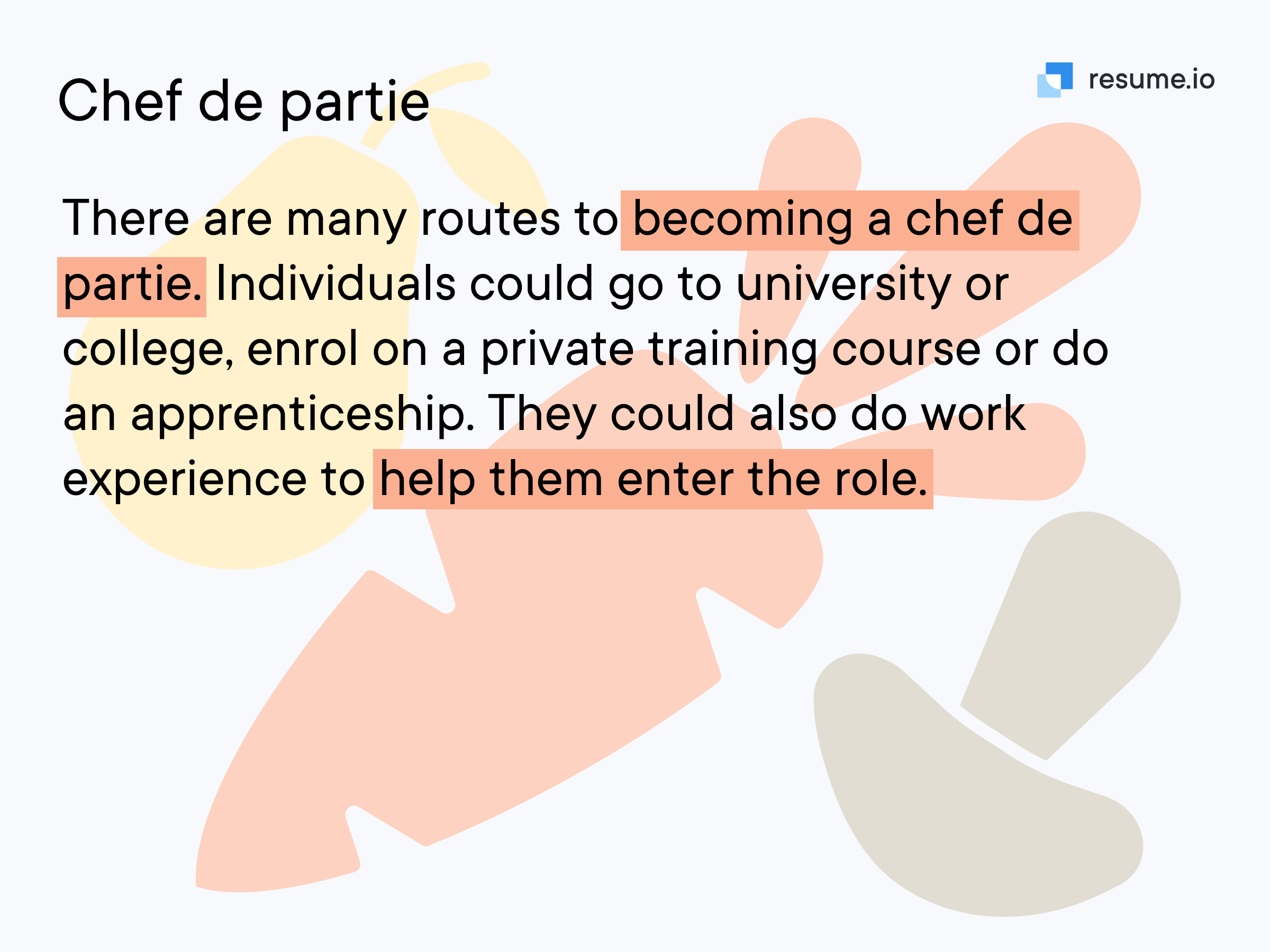 There are many routes to becoming a chef de partie